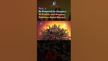Be Prepared for Disasters: AI Predicts and Prepares, Optimizes Relief Efforts! Part 3 #ai #viral