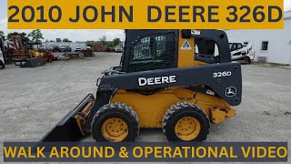 2010 John Deere 326D Skid Steer Walk Around & Operational Video     $19,900
