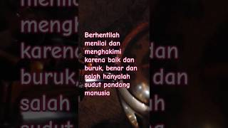 Berhentilah Menilai Dan Menghakimi quote quotes katabijak katamutiara motivasi story storywa
