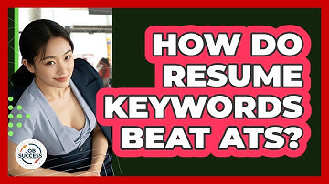 How Do Resume Keywords Beat ATS? - Job Success Network