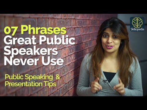 7 Phrases Great Public Speakers Never Use – Tips Public Speaking & Presentation Skills training