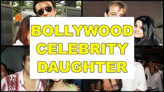 Famous Top 10 Beautiful Daughters of Indian Celebs - You Must Watch || Bollywood News Profile