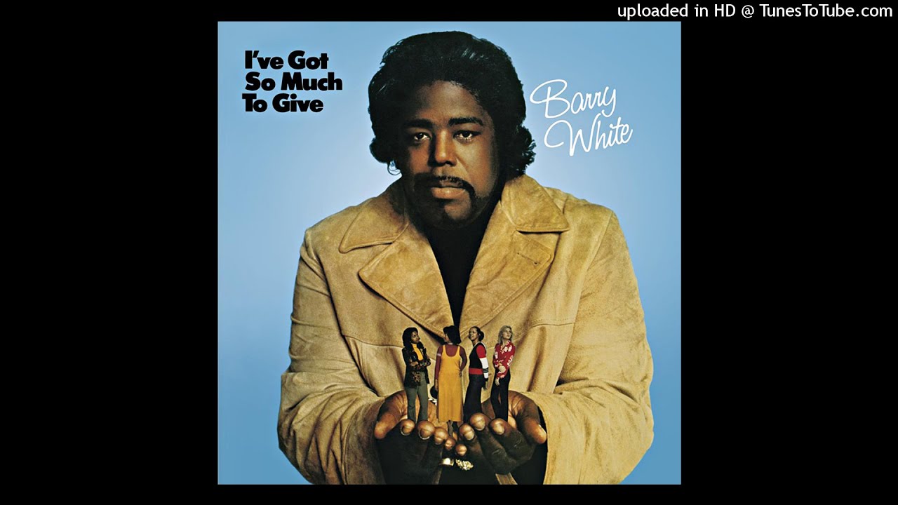 Barry White - I've Got So Much To Give (Alternate Version)