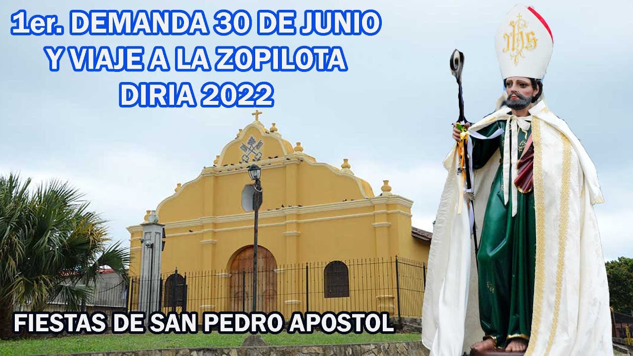 Fiestas San Pedro Apóstol, Diría - Primer demanda y viaje a la zoplilota,  Diría 2022