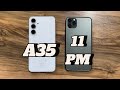 Samsung galaxy a35 vs iphone 11 pro max