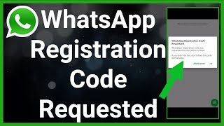 What Is The WhatsApp Registration Code Requested Message?