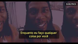 Burna Boy - Last Last (Tradução | Letras | Legendado)