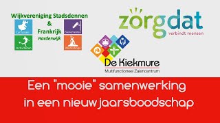 Nieuwjaarsboodschap 2021 Wijkvereniging Stadsdennen Frankrijk, Zorgdat En Mfc De Kiekmure