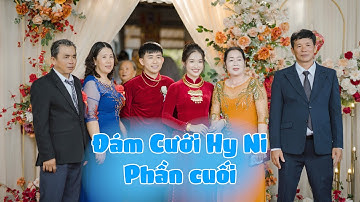 Đám cưới Hy Ni (Phần cuối)
