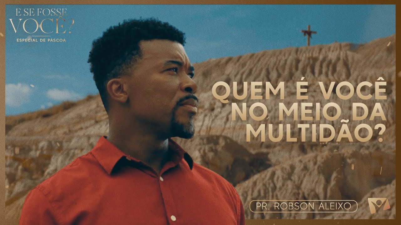 QUEM É VOCÊ NO MEIO DA MULTIDÃO? | Especial de Páscoa 