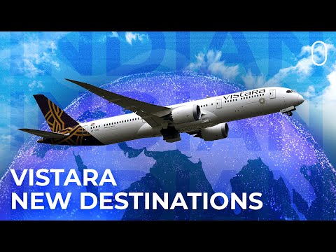 Rapid Expansion: India’s Vistara Keen To Add Up To 12 Destinations