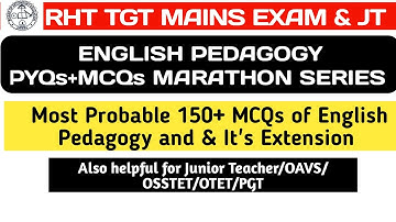 English Pedagogy Marathon MCQs/PYQs Series||RHT MAINS||Junior Teacher||OTET|CTET|OAVS||150+MCQs||