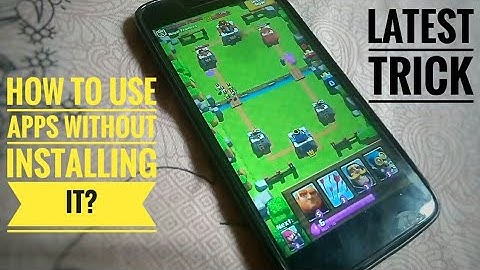 How to use apps without Installing it?LATEST FEATURE INSTANT APPS