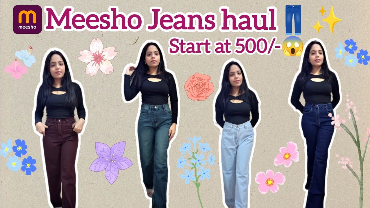 Meesho Jeans haul👖✨ start at 500/-😱