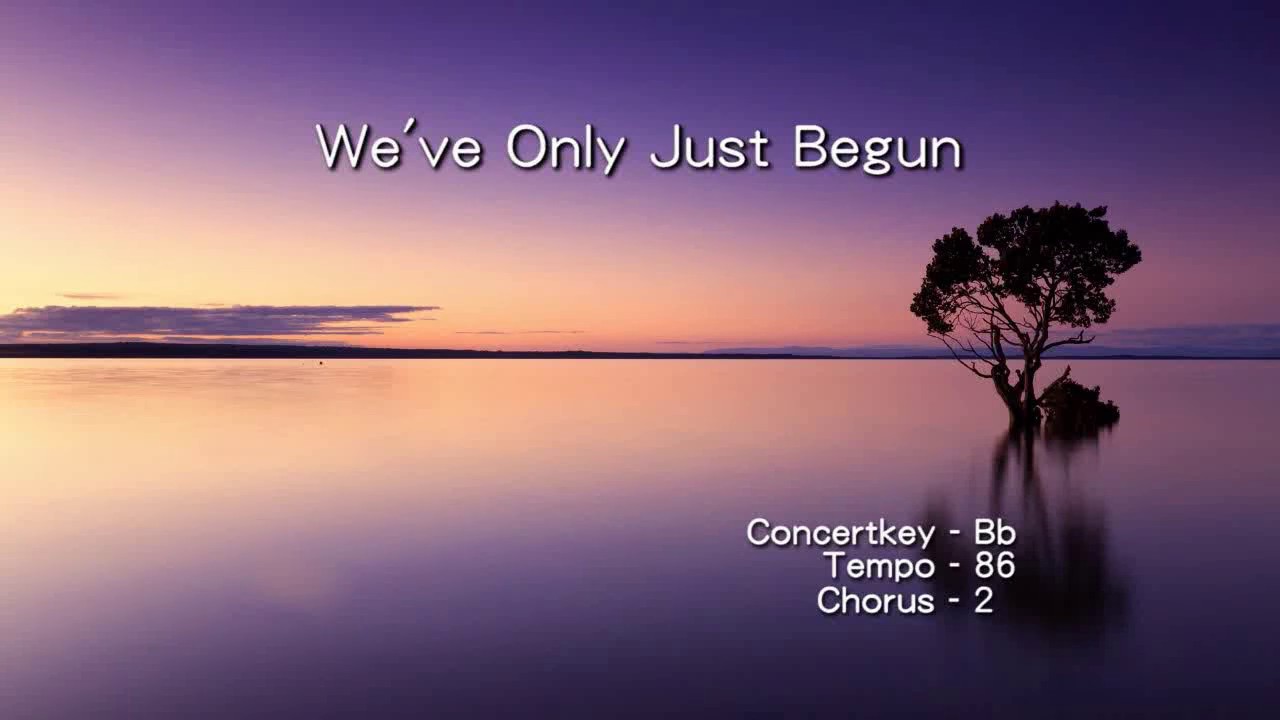 We've Only Just Begun - ( Eb instrument ) - YouTube