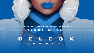 Aya Nakamura &amp; Nicki Minaj - Beleck (Remix)