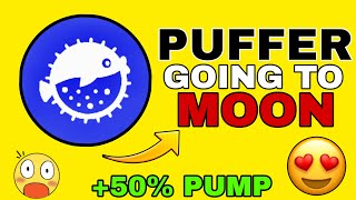 Information Puffer Coin New Latest Update 🔥 | Puffer Coin News Today | Puffer Crypto Market Analysis 🎯 Guide