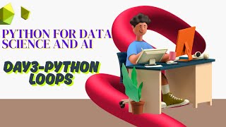 Day3-Python Loops