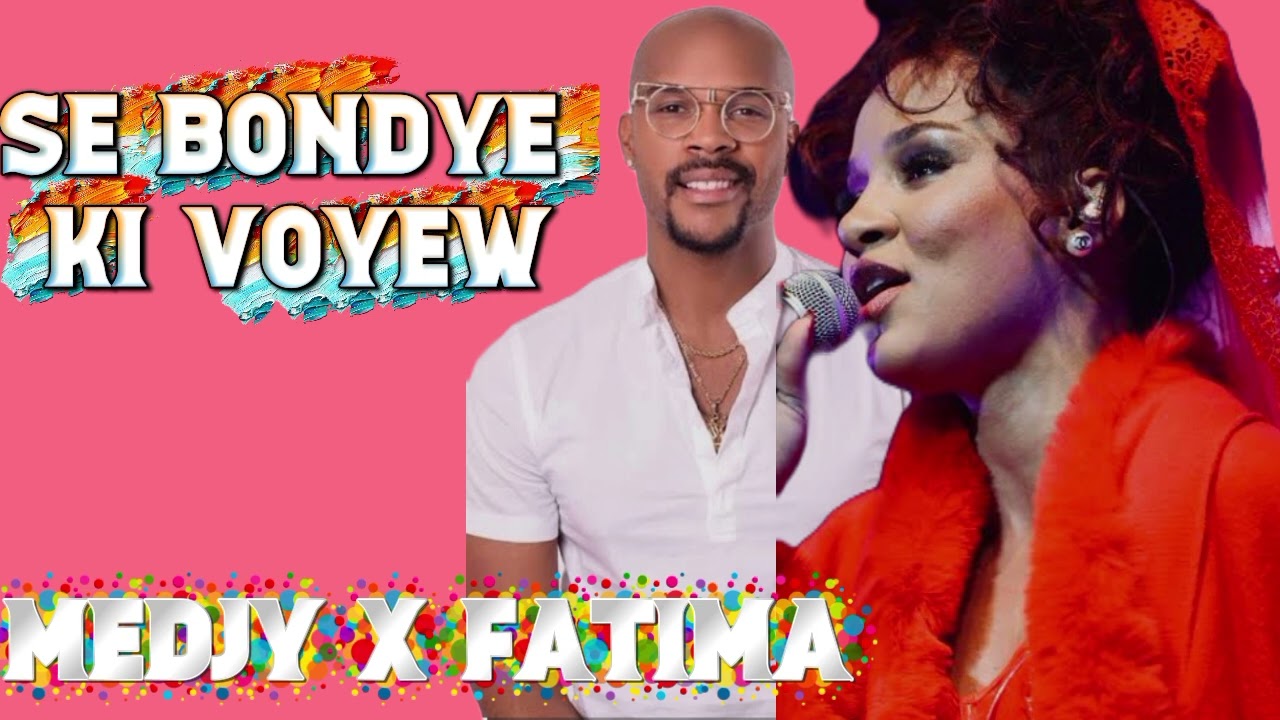 FATIMA X MEDJY ||| SE BONDYE KI VOYEW