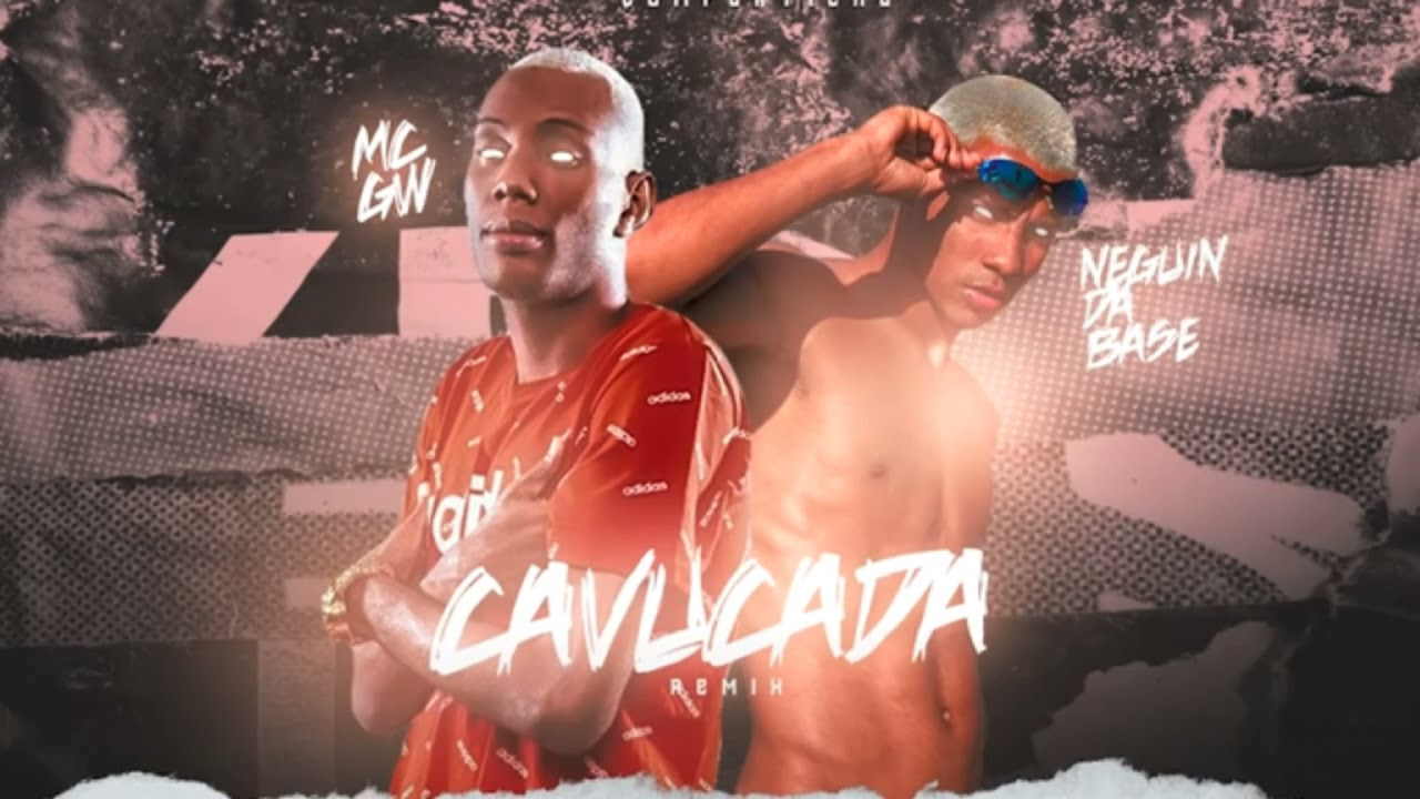 neguinho da base MC GW CAVUCADA