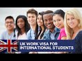 New UK Working Visa for International Students | Living in the UK