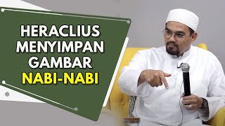 Heraclius Menyimpan Gambar Nabi & Rasulullah 😮 | Ustaz Mohd Nazrul Nasir
