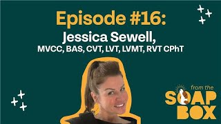EP. 16: Vet Technicians: Educational advancement, utilization, and leadership with Jessica Sewell