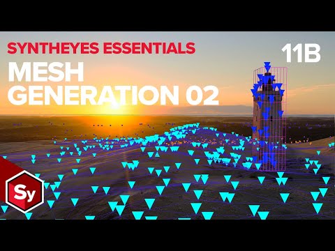 SynthEyes Essentials - 11B - Mesh Generation 2