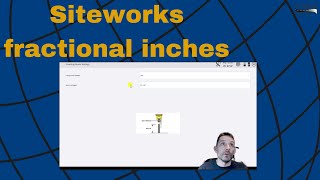 How to setup fractional inches in Trimble Siteworks