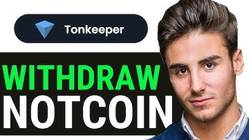 WITHDRAW NOTCOIN TO TONKEEPER FULL GUIDE 2024