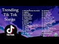 Tik Tok Songs 2021 - Tik Tok Playlist 2021 (TikTok Hits 2021) - Tik Tok Music 2021