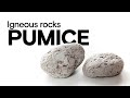 Understanding Pumice: A Unique Igneous Rock
