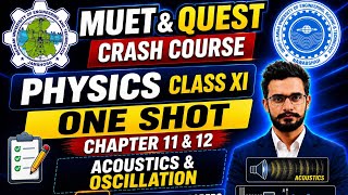 Acoustics & Oscillation MCQS || Physics Class XI Lecture 7 || MUET Entry Test 2026