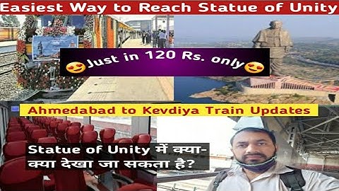 How to Reach Statue of Unity from Ahmedabad || Ahmedabad Kevadiya Train Timing || Chahal Official