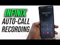 How to Automatically Record Calls on Infinix Phones