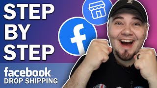 Step By Step How to Start Dropshipping On Facebook Marketplace in 2023