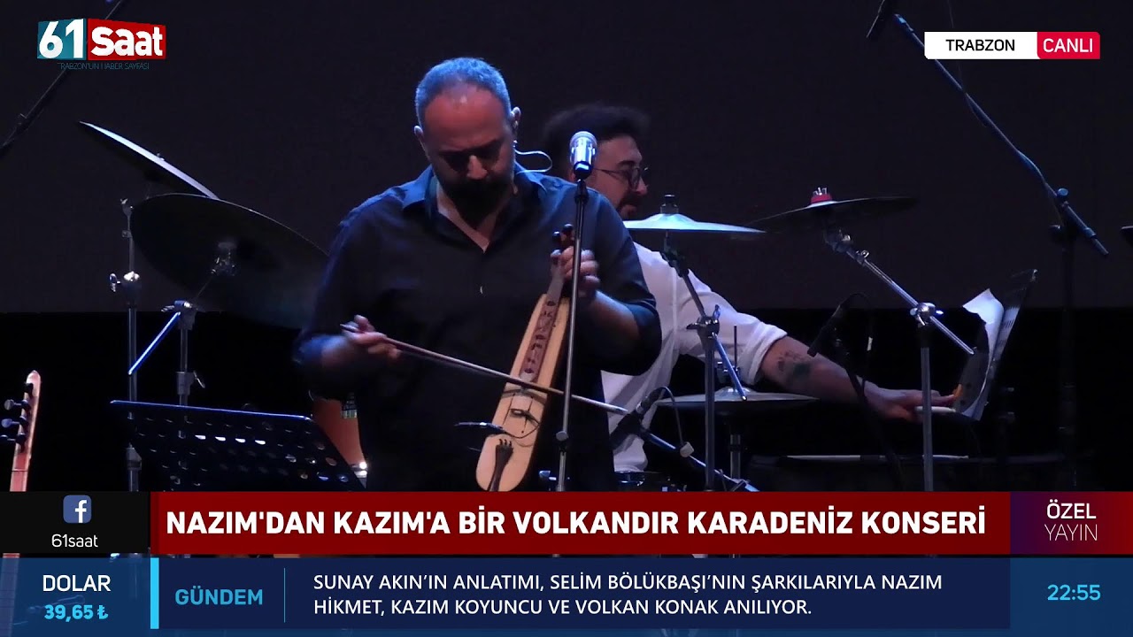 Nazım’dan Kazım’a bir Volkandır Karadeniz konseri.