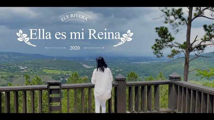 Ely Rivera - ELLA ES MI REINA