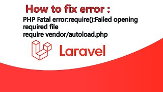 fix error : php fatal error require failed opening required() / require vendor/autoload.php