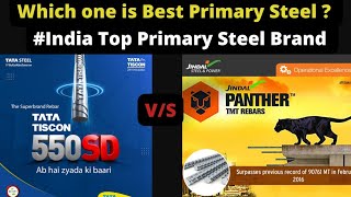 TATA TISCON Fe 550SD VS JINDAL PANTHER Fe 550D | Which one is Best Primary Steel in India
