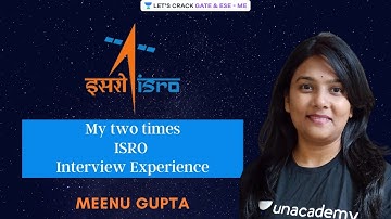 My Two Times ISRO Interview Experience | Meenu Gupta
