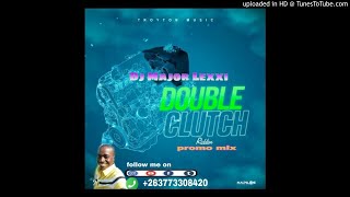 Double Clutch Riddim _ Mix by Dj Major Lexxi ft Chris Martin _ Busy Signal and More ........