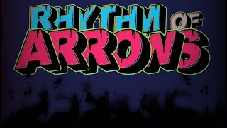 Part 6 of playing RHYTHM OF ARROWS