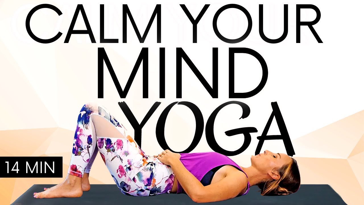 Calm the Mind, Beginners 15 minute Yoga Flow for Insomnia with Tessa