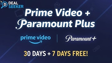 Watch Paramount Plus on Amazon Prime Video – 7 Days FREE + 30 Days Prime Trial! | DEAL SEEKER