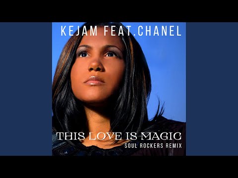 This Love Is Magic (Soul Rockers Remix)