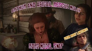 Arthur and Abigail Rescue Molly...From Mary Linton!?*MODEL SWAP MODS*(Red Dead Redemption 2) PC MODS
