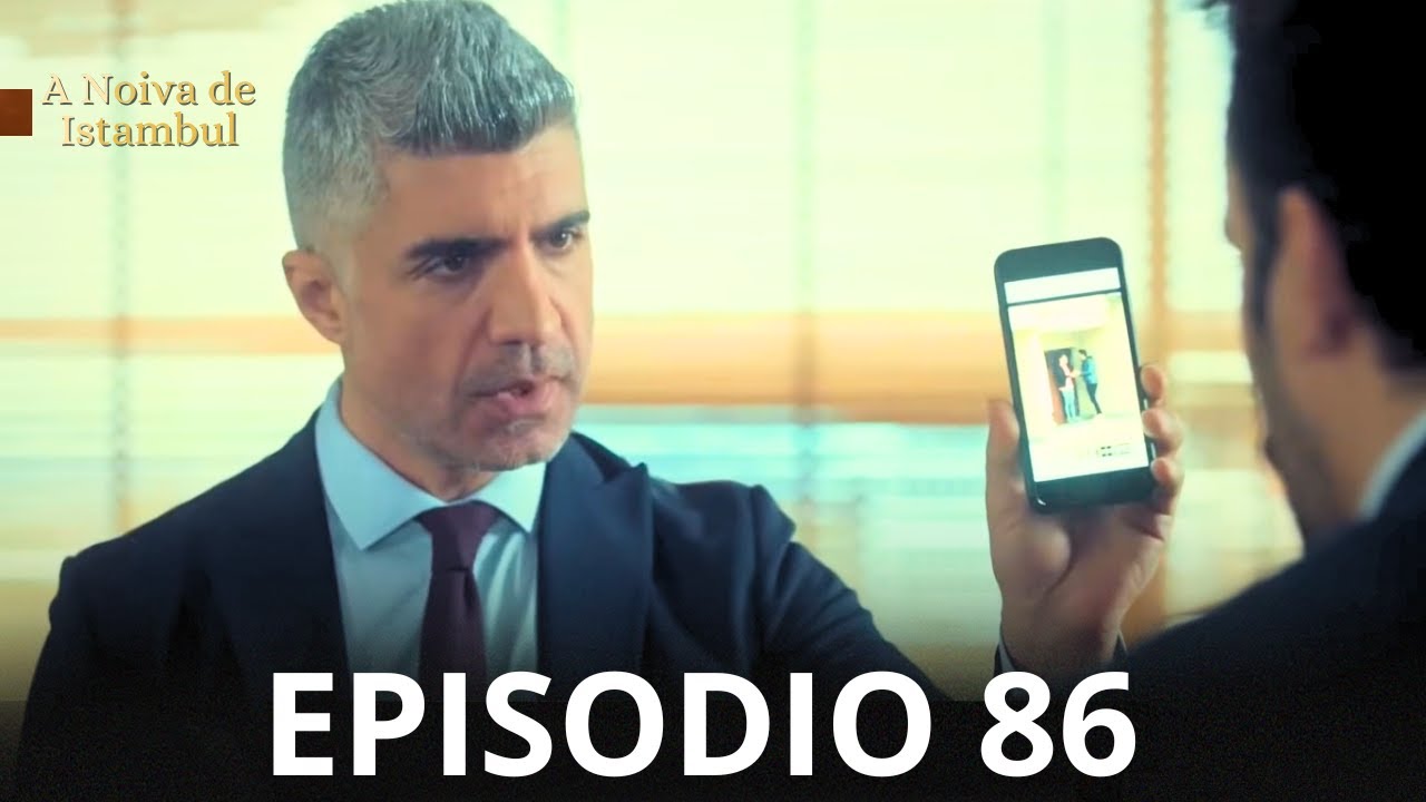 A Noiva de Istambul Episodio 86 (Dublado em Português)