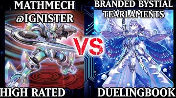 Mathmech @Ignister vs Branded Bystial Tearlaments | High Rated | Dueling Book