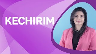 Kechirim  | Madina Narkuzieva